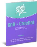 Knit & Crochet Journal + 30 Day Trial Of The Ideal Me Vault